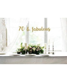 70 & Fabulous Banner 70 and Fabulous 70th Birthday Banner 70th Birthday Party Decor 70th Birthday Party Glitter Banners