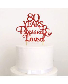 80 Years Blessed & Loved Cake Topper, Glitter 80th Anniversary Wedding Birthday Party Decorations Supplies (Red)