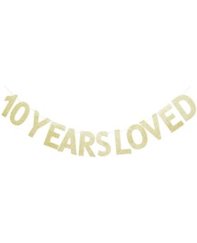 10 Years Loved Gold Glitter Banner for 10th Birthday/Wedding Anniversary Party Sign Photo Props