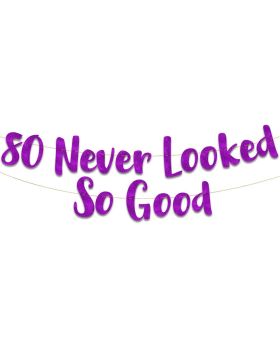 80 Never Looked So Good Purple Glitter Banner - 80th Birthday Decorations and Supplies