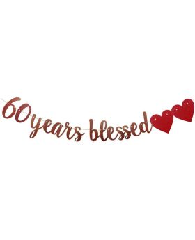 60 Years Blessed Banner Rose Gold Paper Glitter Party Decorations for 60TH Wedding Anniversary 60 Years Old 60TH Birthday Party Supplies Letters Rose Gold 
