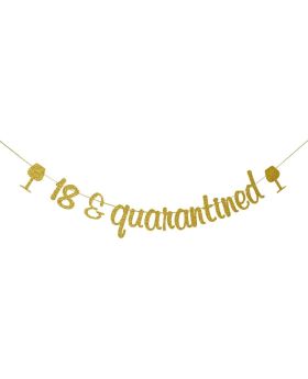 18 & Quarantined Banner, 18th Birthday Party Decorations, Happy 18th Birthday Party Sign, Gold Glitter