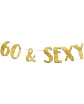 60 & Sexy Gold Glitter Banner - 60th Happy Birthday Decorations - 60th Birthday Party Decoration Supplies