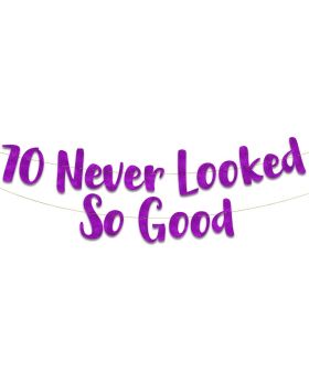70 Never Looked So Good Purple Glitter Banner - 70th Birthday Decorations and Supplies