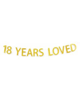 18 Years Loved Gold Glitter Banner for 18th Birthday Anniversary Party Decoration