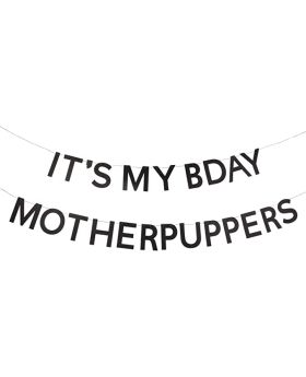 Festiko® Black Glitter It's My Bday Mother Puppers Banner - Dog Birthday Party Supplies - Puppy Party Decorations - For Boys & Girls - Dog Happy Birthday Banner for Pawty