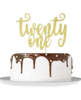 Gold Glitter Twenty One Cake Topper /Finally 21 / Hello 21 / Happy 21st Birthday