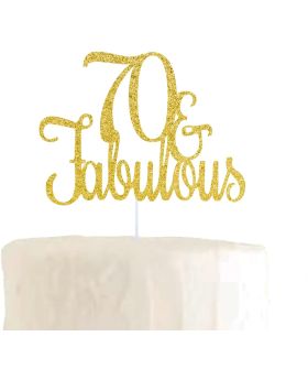 70th Birthday Cake Topper/70 Fabulous Gold Glitter