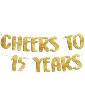  Cheers to 15 Years Gold Glitter Banner - 15th Anniversary and Birthday Party Decorations Supplies