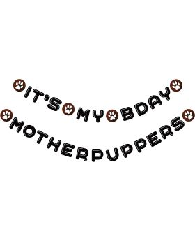 Festiko® It's MY BDAY MOTHERPUPPERS Birthday Banner for Dog, Funny Dog Happy Bday Sign, Dog Party Bunting