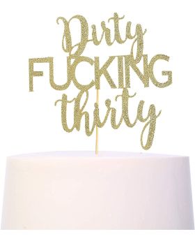 Gold Glitter Dirty Thirty Cake Topper - 30th Birthday Cake Topper, Dirty Thirty Birthday Cake Decorations, Happy 30th Birthday Party Decorations Supplies (30th Birthday Cake Topper)